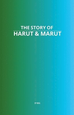 bokomslag Story of Harut & Marut