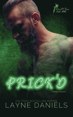 Layne Daniels - Prick'd, Häftad