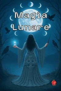 bokomslag Magia lunare