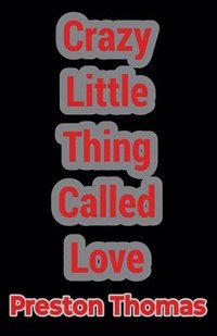 bokomslag Crazy Little Thing Called Love