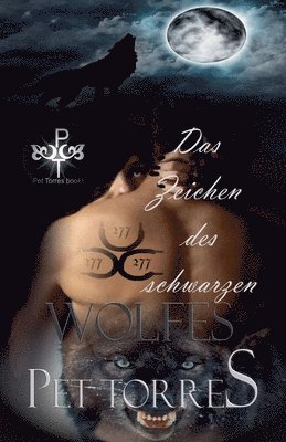 Pet Torres - Zeichen des schwarzen Wolfes, Häftad