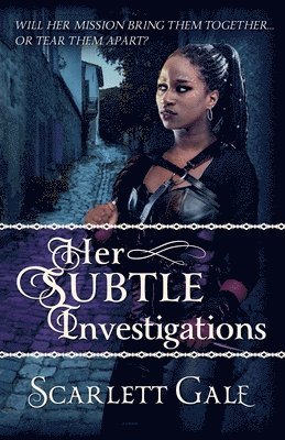 Scarlett Gale - Her Subtle Investigations, Häftad
