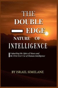 bokomslag Double-Edge Nature of Intelligence