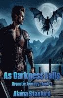 bokomslag As Darkness Falls