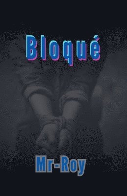 bokomslag Bloqué