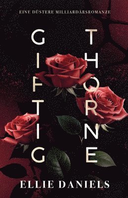 Ellie Daniels - Giftig Thorne, Häftad