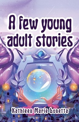 bokomslag A few young adult stories