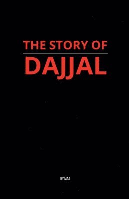bokomslag The Story of Dajjal