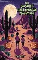 bokomslag The Desert Halloween Adventure