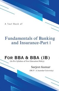 bokomslag Fundamentals of Banking and Insurance - Part I