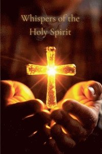 bokomslag Whispers of the Holy Spirit