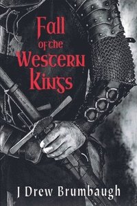 bokomslag Fall of the Western Kings
