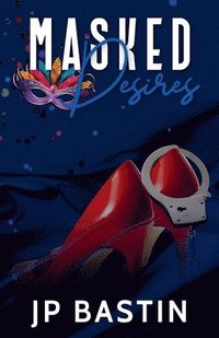 bokomslag Masked Desires