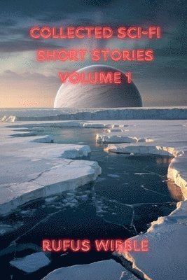 Collected Sci-Fi Short Stories
