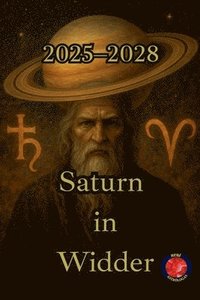 bokomslag Saturn in Widder (2025-2028)