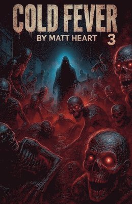 Cold Fever Volume 3