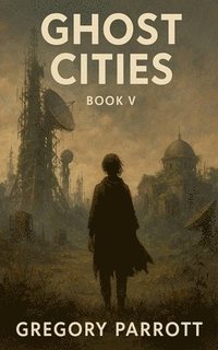 bokomslag Ghost Cities
