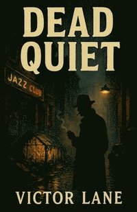 bokomslag Dead Quiet
