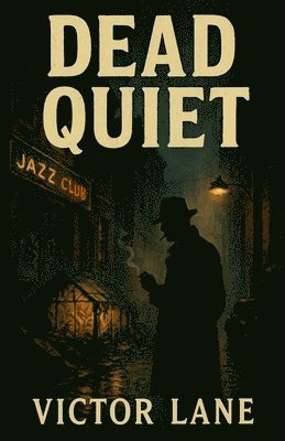 bokomslag Dead Quiet