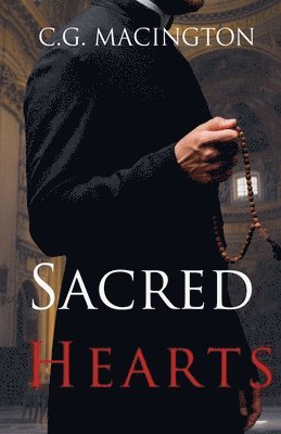 C G Macington, C. G. Macington, C.G. Macington - Sacred Hearts, Häftad