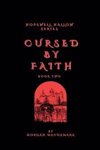 bokomslag Cursed By Faith