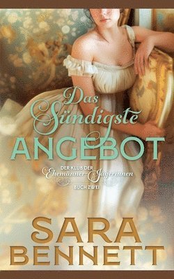 Sara Bennett - sündigste Angebot, Häftad