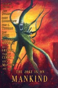 bokomslag The Joke is on Mankind