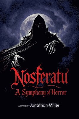 Jonathan Miller - Nosferatu, Häftad