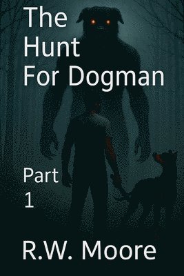 bokomslag Hunt For Dogman