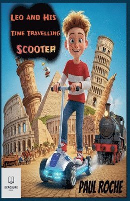 bokomslag Leo And His Time Travelling Scooter