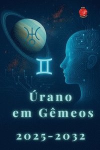 bokomslag Úrano em Gêmeos 2025-2032