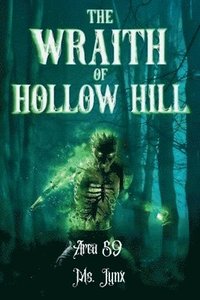 bokomslag The Wraith of Hollow Hill