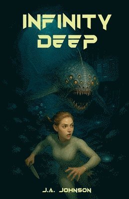 J a Johnson - Infinity Deep, Häftad