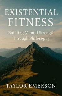 bokomslag Existential Fitness