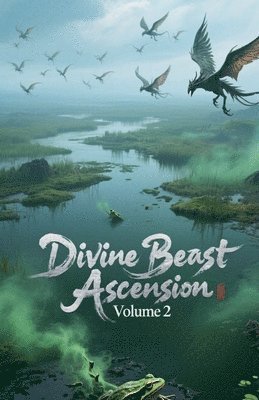 bokomslag Divine Beast Ascension, Volume 2