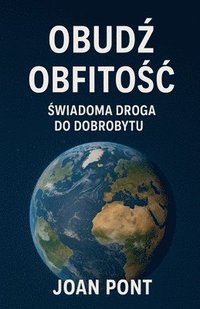 bokomslag Obud? Obfito?c. ?wiadoma droga do dobrobytu