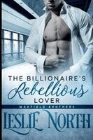 Leslie North - Billionaire's Rebellious Lover, Häftad