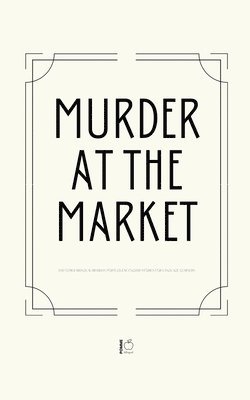 bokomslag Murder at the Market And Other Bilingual Brazilian Portuguese-English Stories for Language Learners