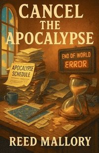 bokomslag Cancel the Apocalypse