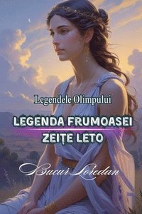 bokomslag Legenda Frumoasei Zei?e Leto
