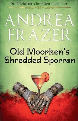 bokomslag Old Moorhen's Shredded Sporran