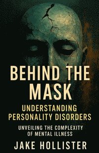 bokomslag Behind the Mask