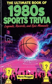bokomslag Ultimate Book of 1980s Sports Trivia