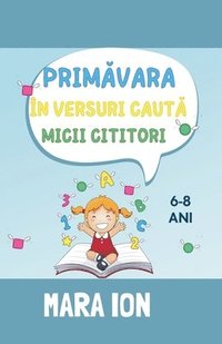 bokomslag Prim&#259;vara în versuri caut&#259; micii cititori