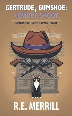 R E Merrill - Gertrude, Gumshoe, Häftad
