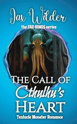 Jax Wilder - Call of Cthulhu's Heart, Häftad