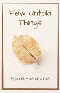 bokomslag Few Untold Things