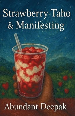 bokomslag Strawberry Taho & Manifesting