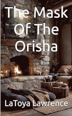bokomslag The Mask Of The Orisha