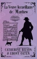 bokomslag La Veuve Accueillante de Matthew